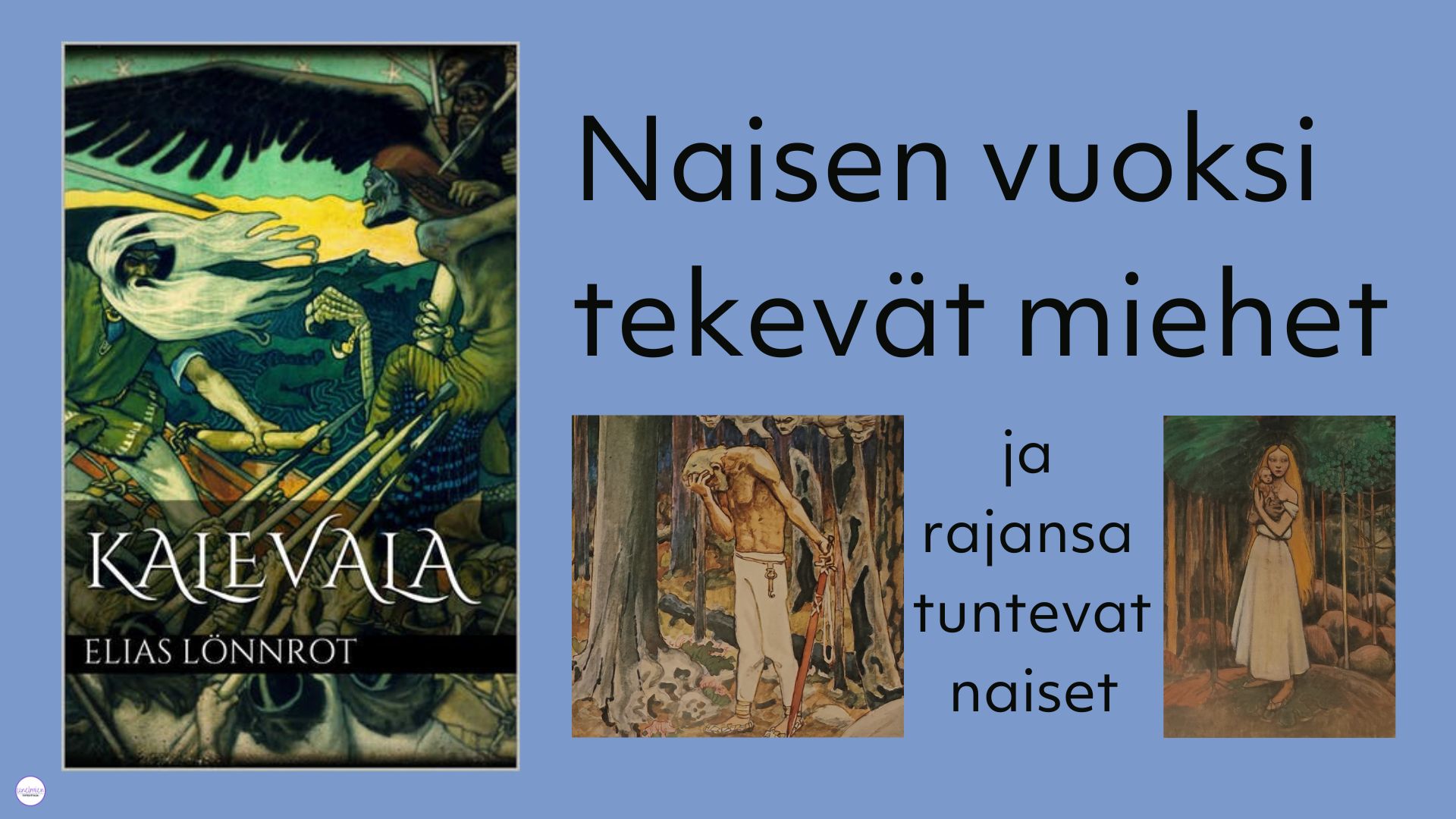 You are currently viewing Kalevalan tunteiden tulkkina